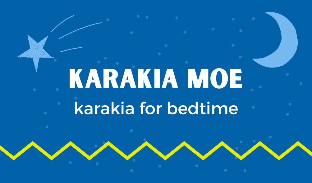 Karakia - for bedtime - free download