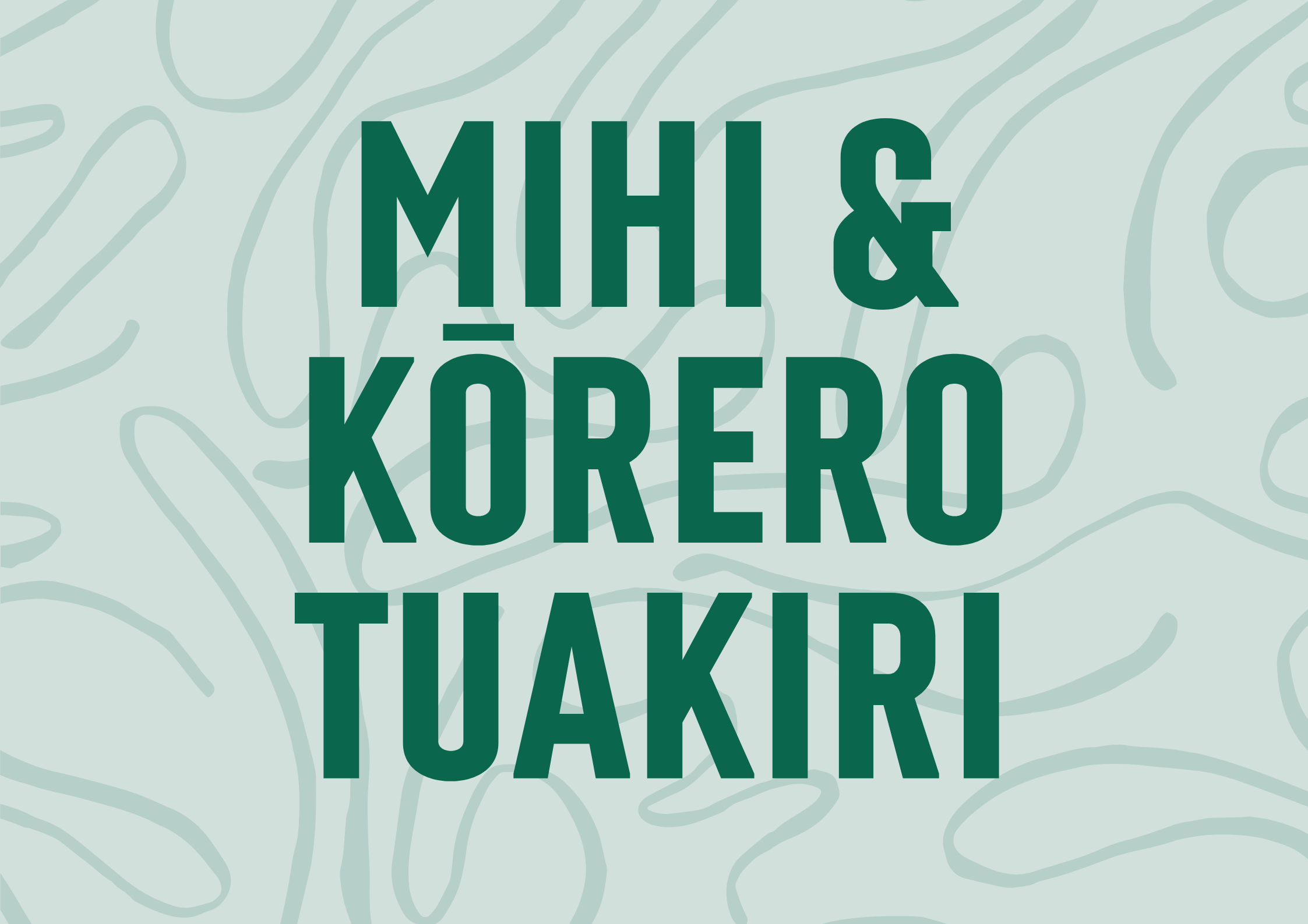 Mihi & Kōrero Tuakiri